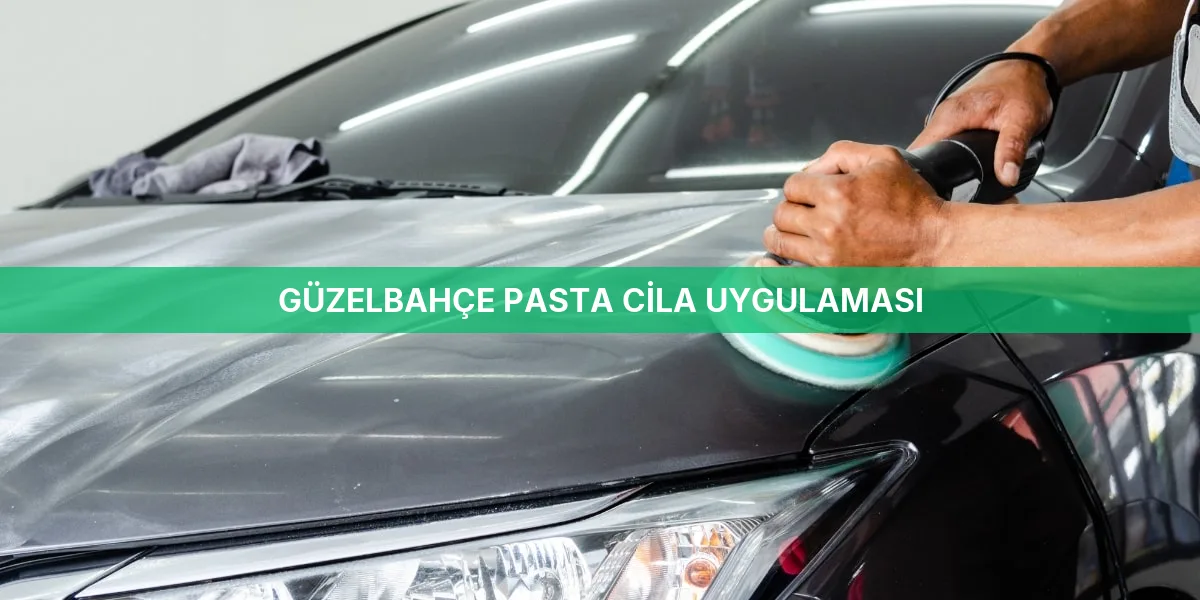 Güzelbahçe Pasta Cila Uygulaması